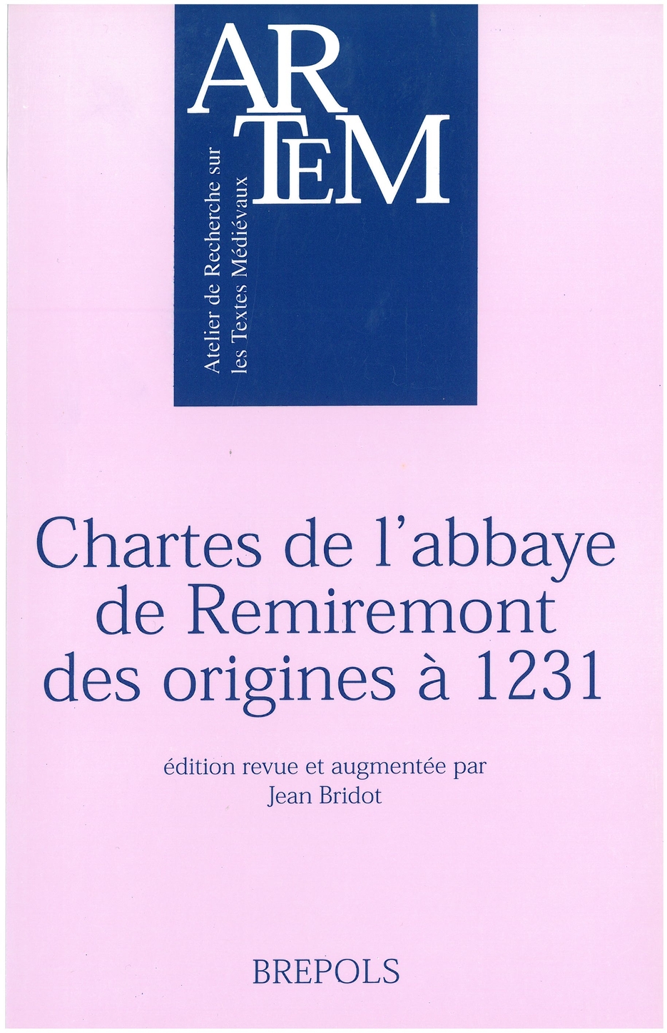 Chartes de l'abbaye de Remiremont, des origines à 1231