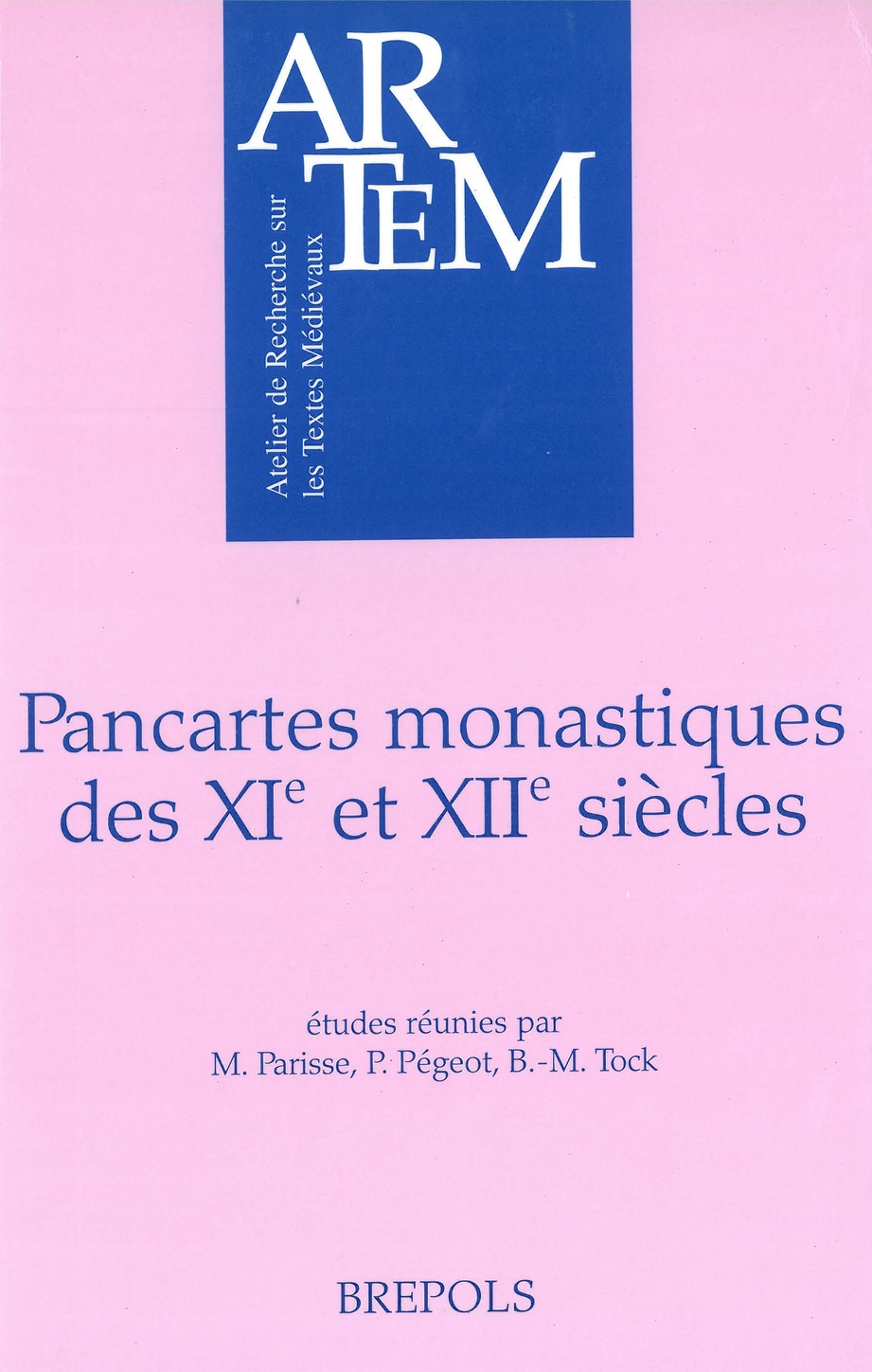 Pancartes monastiques des XIe et XIIe siècles