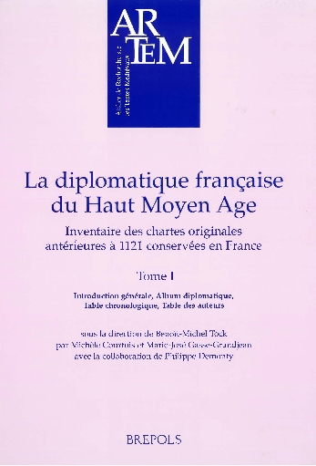 La diplomatique française du Haut Moyen Age