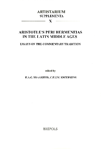 Aristotle's Peri hermeneias in the Latin Middle Ages. Essays on the Commentary Tradition