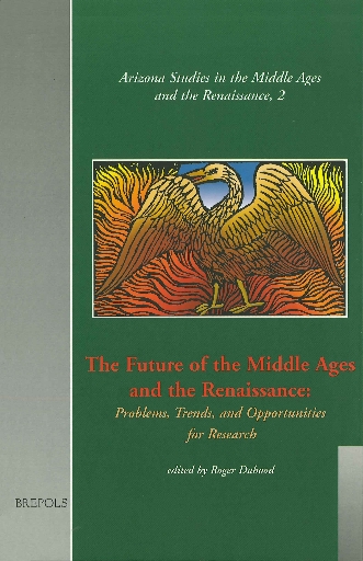 The Future of the Middle Ages and the Renaissance
