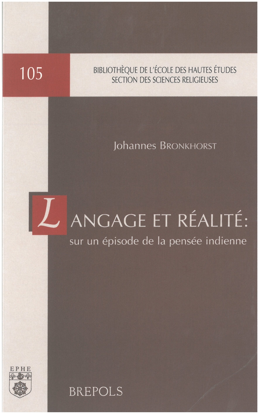 Langage et réalité: sur un épisode de la pensée indienne