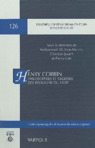 Henry Corbin. Philosophies et sagesses des religions du Livre