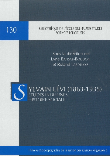 Sylvain Lévi (1863-1935). Études indiennes, histoire sociale