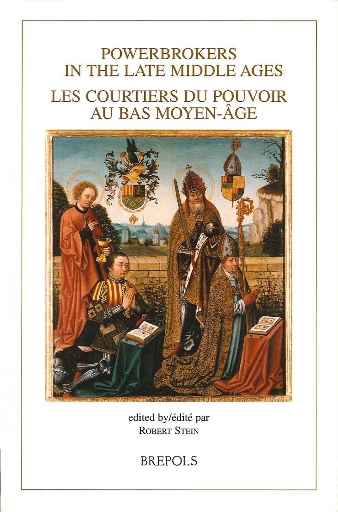 Powerbrokers in the Late Middle Ages. The Burgundian Low countries in a European Context