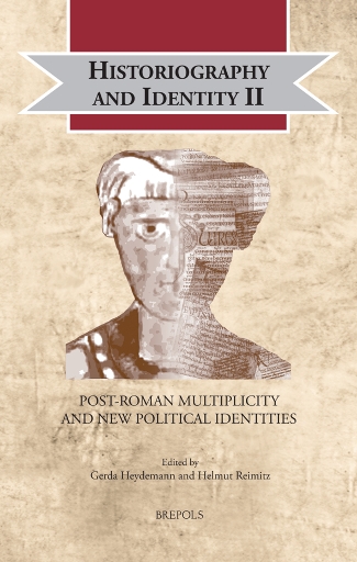 Historiography and Identity II: Post-Roman Multiplicity and New Political Identities