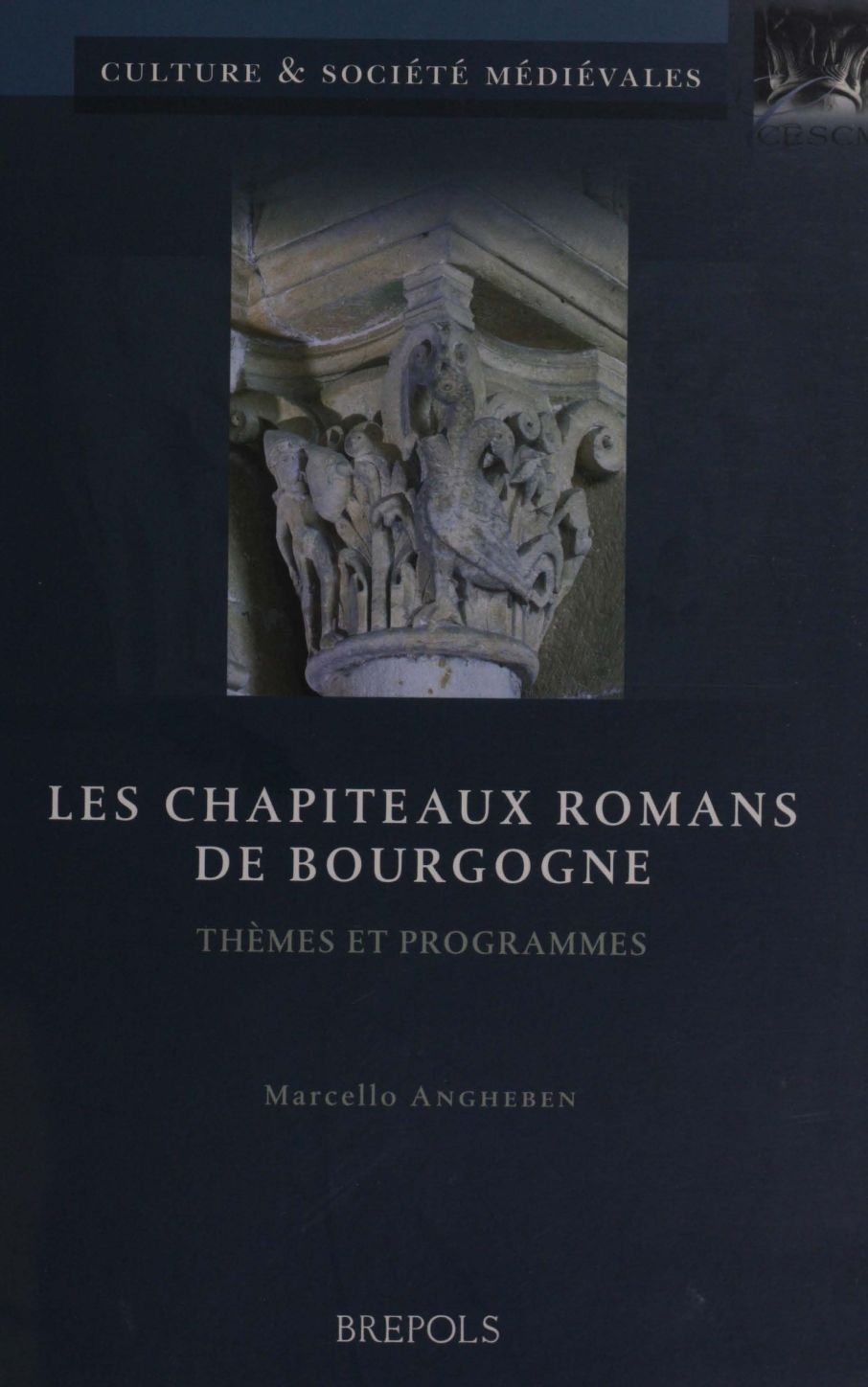Les chapiteaux romans de Bourgogne. Thèmes et programmes