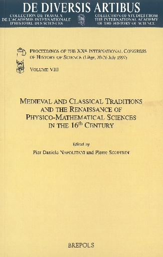 Medieval and Classical Traditions and the Renaissance of Physico-Mathematical Sciences in the 16th Century