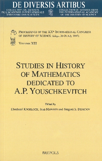 Studies in History of Mathematics Dedicated to A.P. Youschkevitch