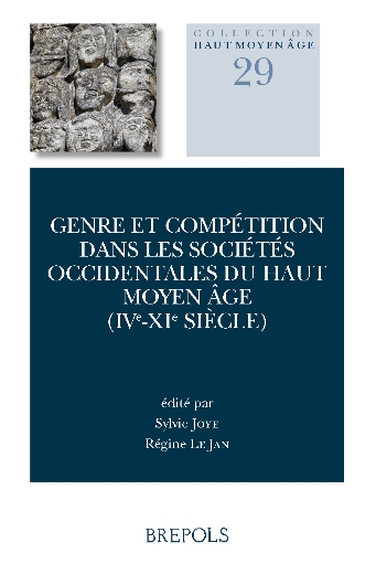 Genre et compétition dans les sociétés occidentales du haut Moyen Âge (iv
e-xi
e siècle)