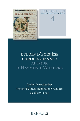 Études d’exégèse carolingienne: autour d’Haymon d’Auxerre