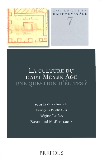 La culture du haut moyen âge, une question d’élites ?