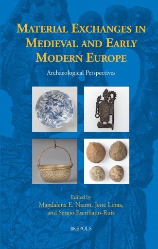 Material Exchanges in Medieval and Early Modern Europe