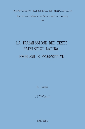 La trasmissione dei testi patristici latini: problemi e prospettive