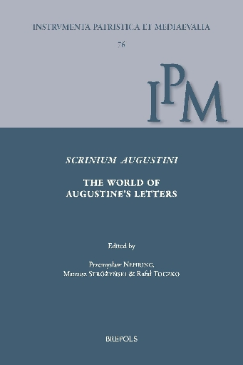 Scrinium Augustini. The World of Augustine's Letters