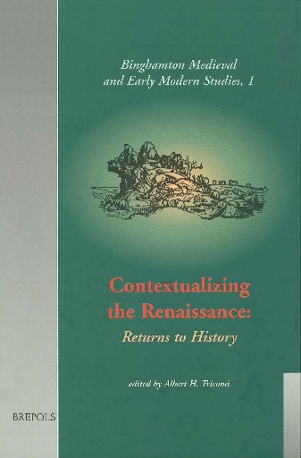 Contextualizing the Renaissance. Returns to History