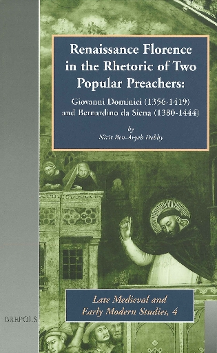 Renaissance Florence in the Rhetoric of Two Popular Preachers