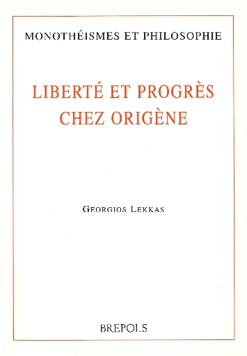 Liberté et progrès chez Origène