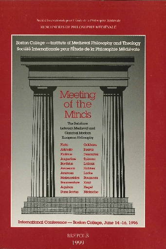 Meeting of the Minds. The Relations between Medieval and Classical Modern European Philosophy