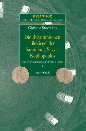 Die byzantinischen Bleisiegel der Sammlung Savvas Kophopoulos