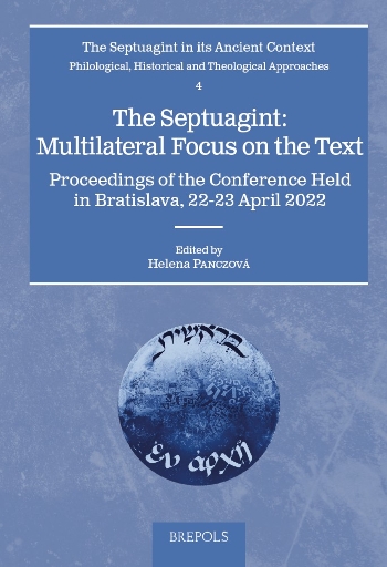 The Septuagint: Multilateral Focus on the Text