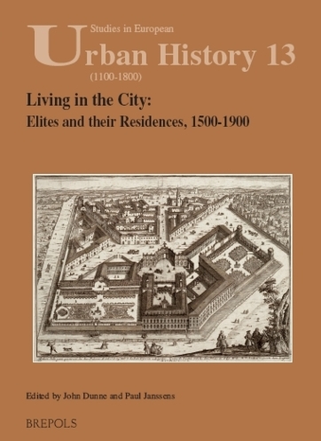Living in the City: Elites and their Residences, 1500-1900