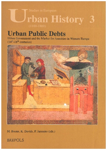 Urban public debts, urban government and the market for annuities in Western Europe (14th-18th centuries)