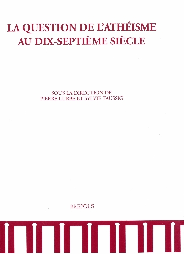 La question de l'athéisme au 17e siecle