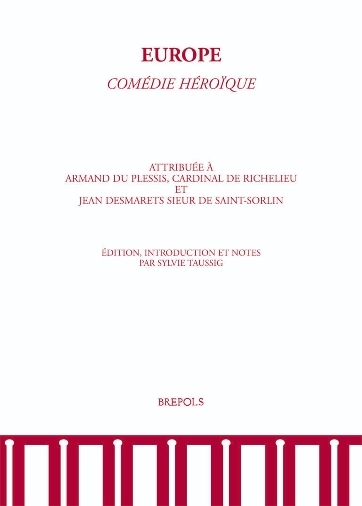 Europe. Comédie héroique attribuée à Richelieu