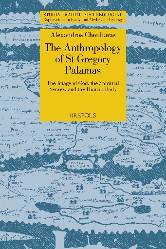 The Anthropology of St Gregory Palamas