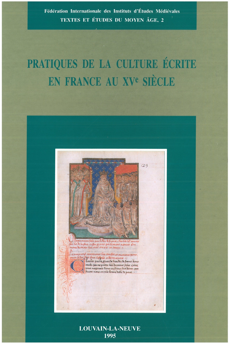 Pratiques de la culture écrite en France au XVe siècle