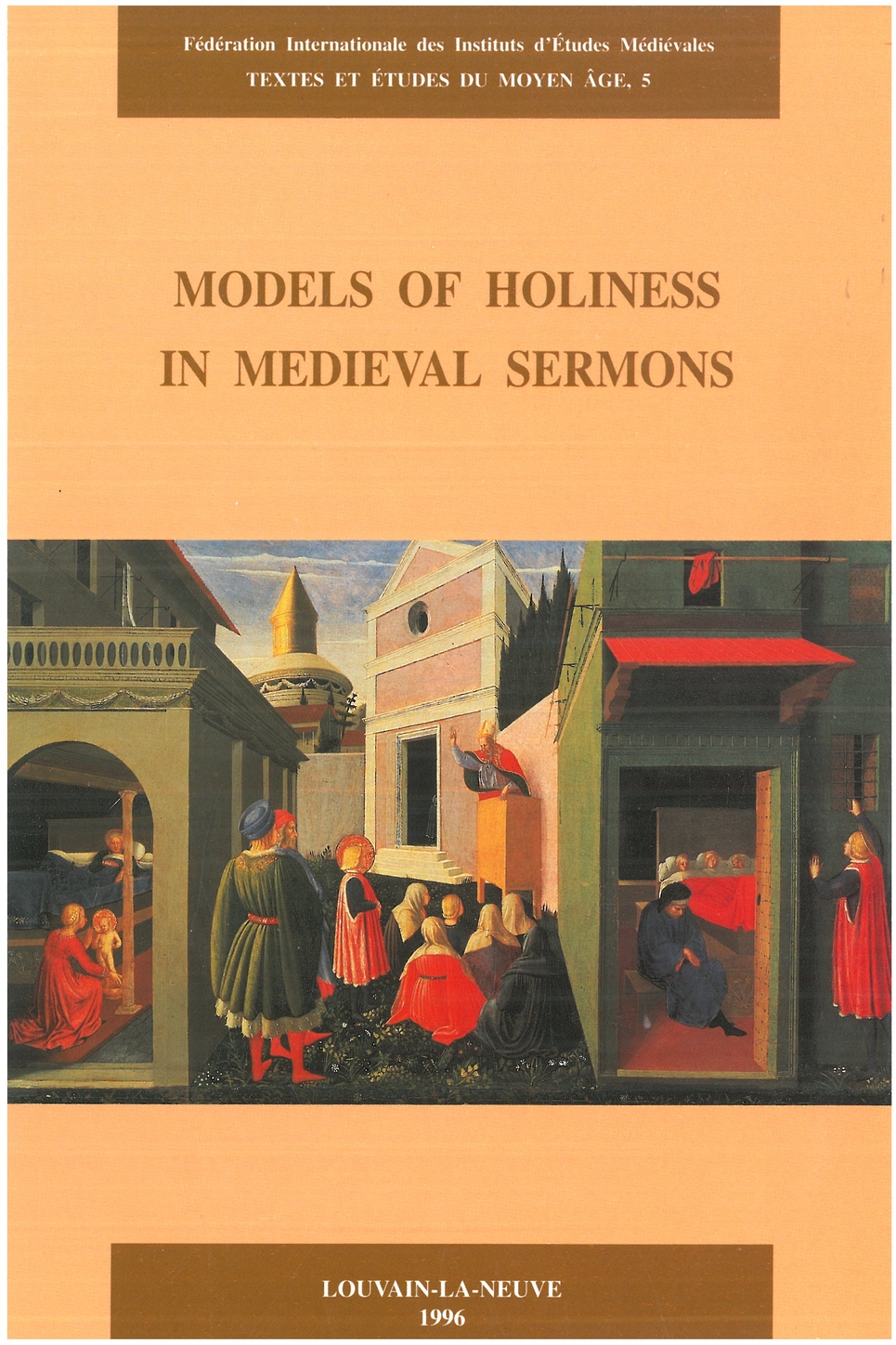 Models of Holiness in Medieval Sermons