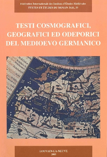 Testi cosmografici, geografici e odeporici del medioevo germanico