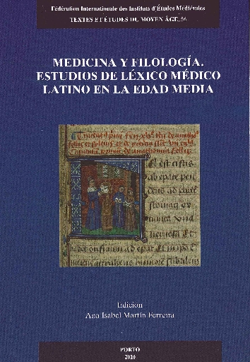Medicina y Filología. Estudios de léxico médico latino en la Edad Media