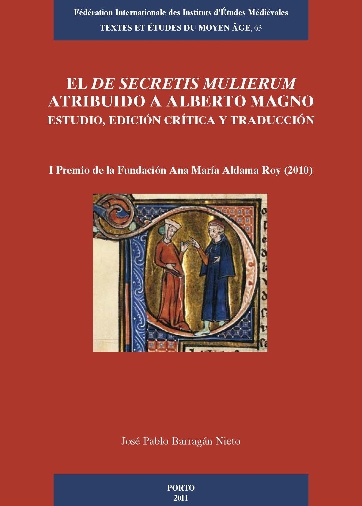 El 'De secretis mulierum' atribuido a Alberto Magno: estudio, edición crítica y traducción