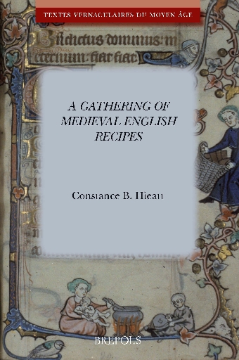 A Gathering of Medieval English Recipes