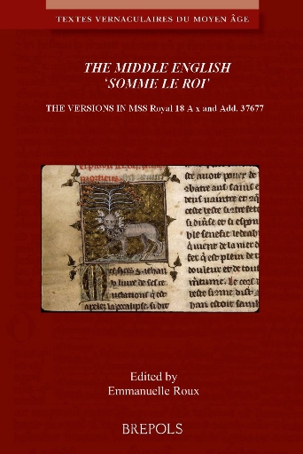 Two Middle English Translations of Friar Laurent's 'Somme le roi': critical edition