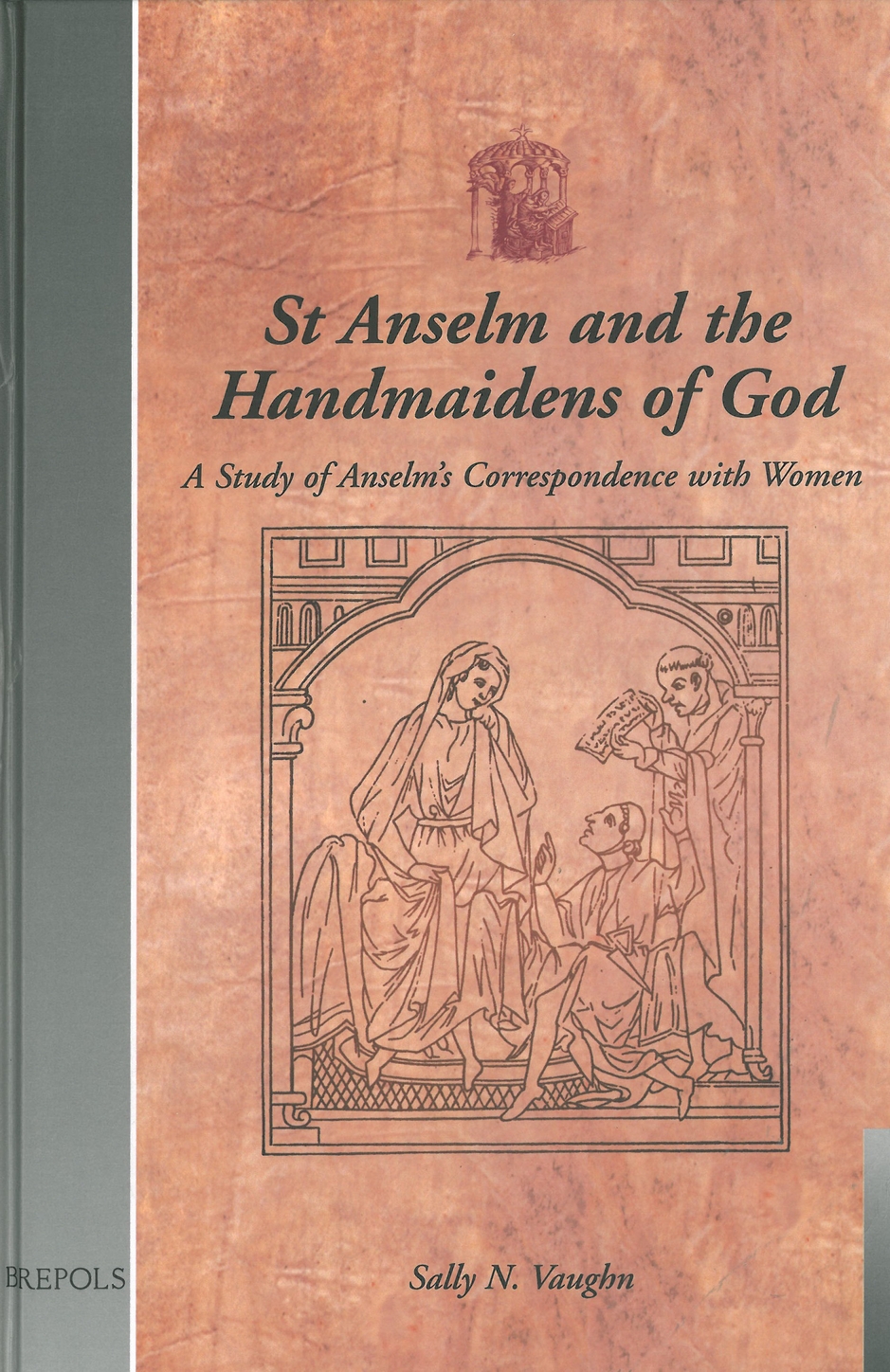 St Anselm and the Handmaidens of God